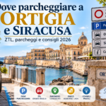 Dove parcheggiare a Ortigia e Siracusa: ZTL, parcheggi e consigli 2026